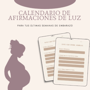 eBook · Calendario de afirmaciones de luz para tus últimas semanas de embarazo