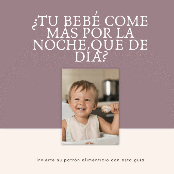 eBook · ¿Tu bebé come más por la noche que de día?